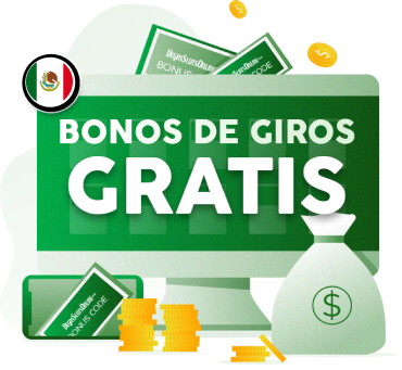 Bonos de giros gratis México